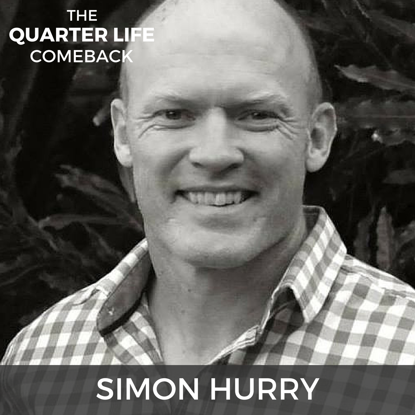 QLC 005: How to Find & Leverage Your Strengths with Simon Hurry