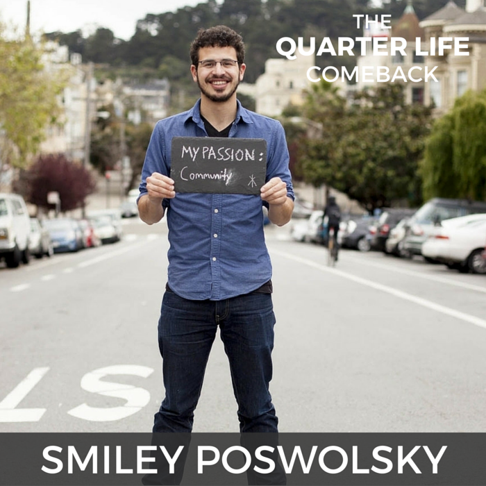 QLC 024: Creating Your Quarter-Life Breakthrough with Smiley Poswolsky | Bryan Teare