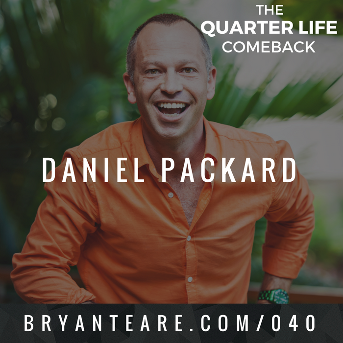 QLC 040: Achieving Next Level Love with Daniel Packard | Bryan Teare 