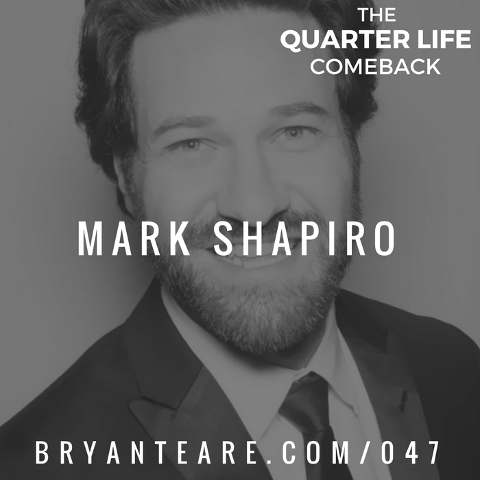 QLC 047: Are You Being Real? with Mark Shapiro | Bryan Teare