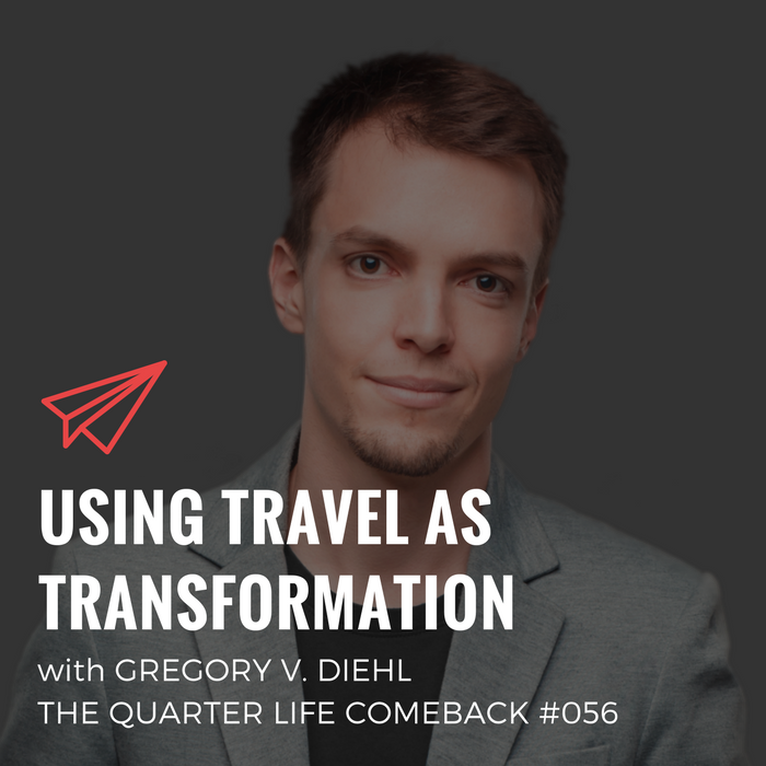QLC 056: Using Travel as Transformation with Gregory Diehl | Bryan Teare